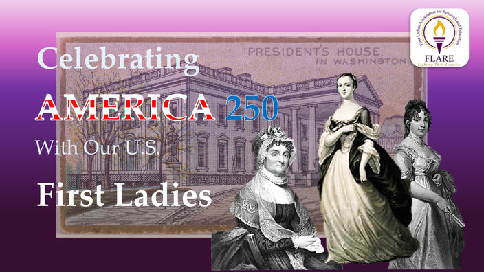 Celebrating America 250 with US First Ladies