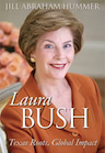 Jill Abraham Hummer Publishes New Book on Laura Bush